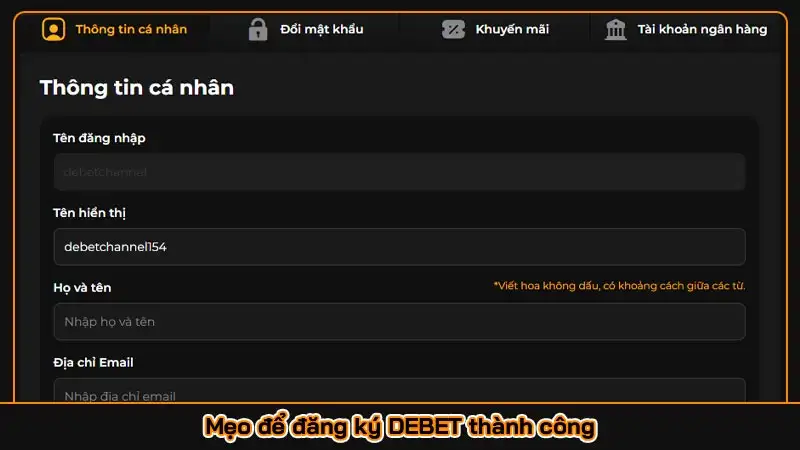 Mẹo để đăng ký DEBET thành công