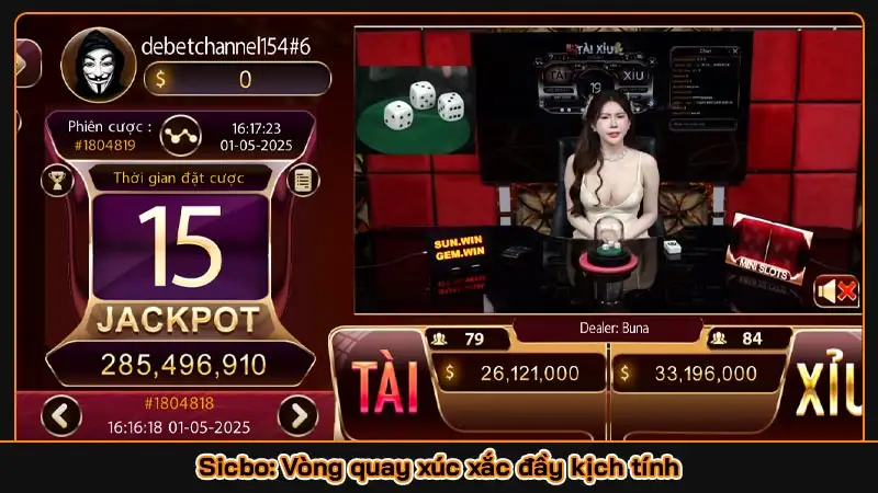 Sicbo: Vòng quay xúc xắc đầy kịch tính